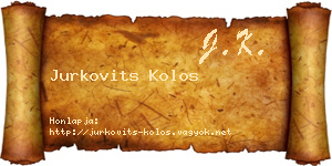 Jurkovits Kolos névjegykártya
